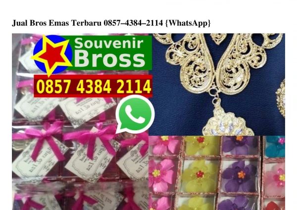 jual bros emas terbaru 0857 4384 2114 whatsapp