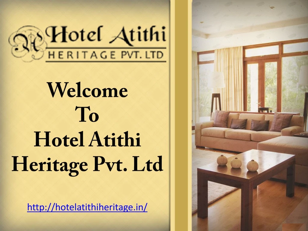 welcome to hotel atithi heritage pvt ltd