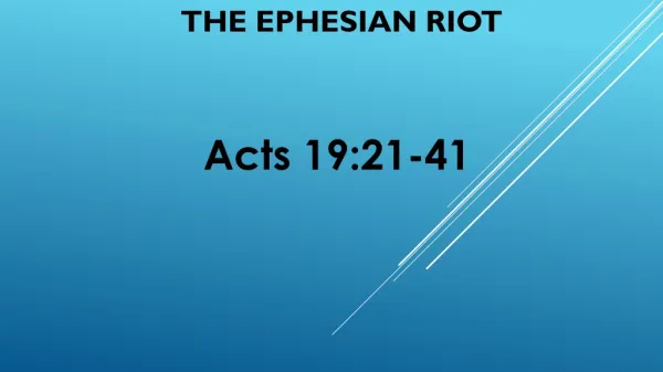THE EPHESIAN RIOT