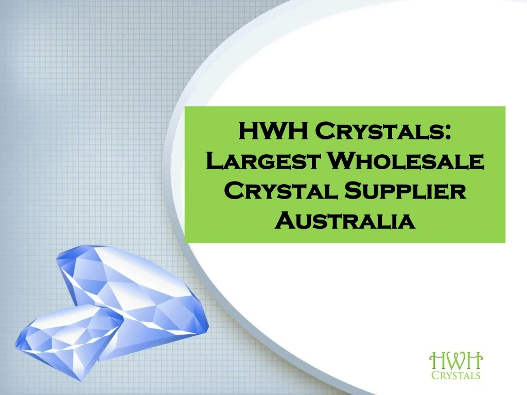 hwh crystals largest wholesale crystal supplier australia
