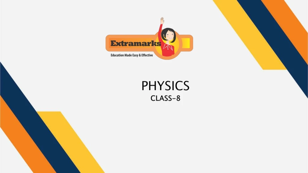 physics topics for presentation class 8