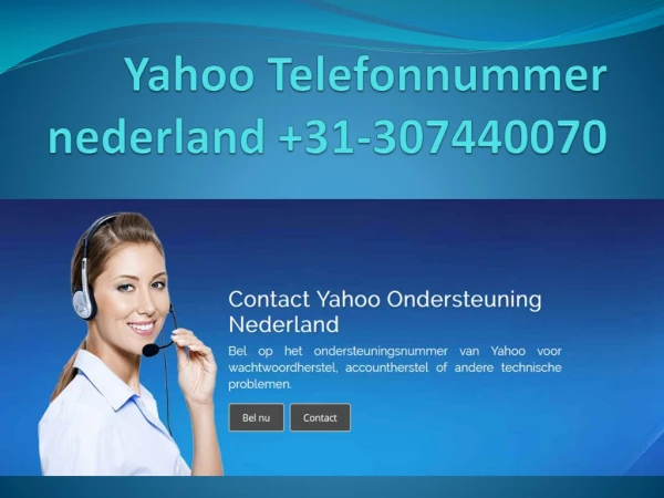Yahoo Telefonnummer nederland  31-307440070