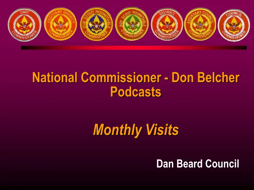 national commissioner don belcher podcasts monthly visits