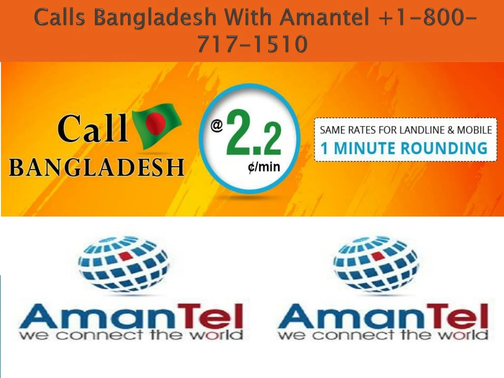 calls bangladesh with amantel 1 800 717 1510