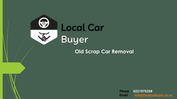 Old Scrap Car Removal | New Zealand |