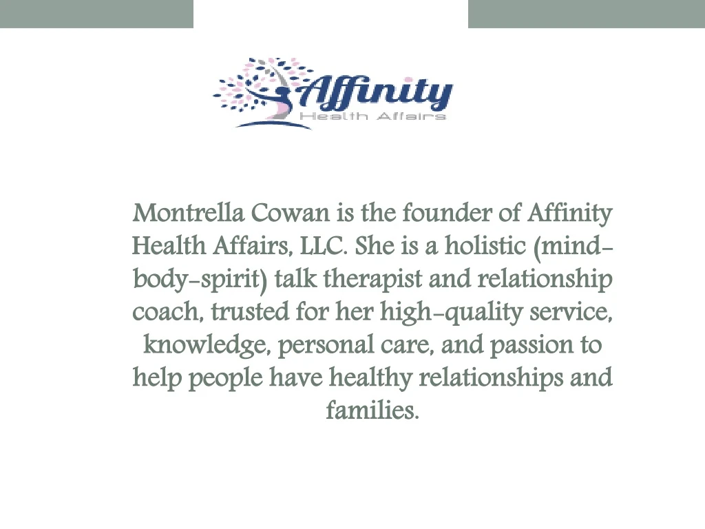 montrella cowan is the founder of affinity health