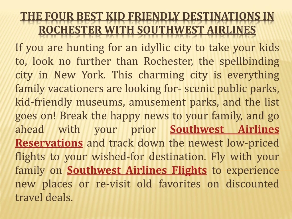 the four best kid friendly destinations in rochester with southwest airlines