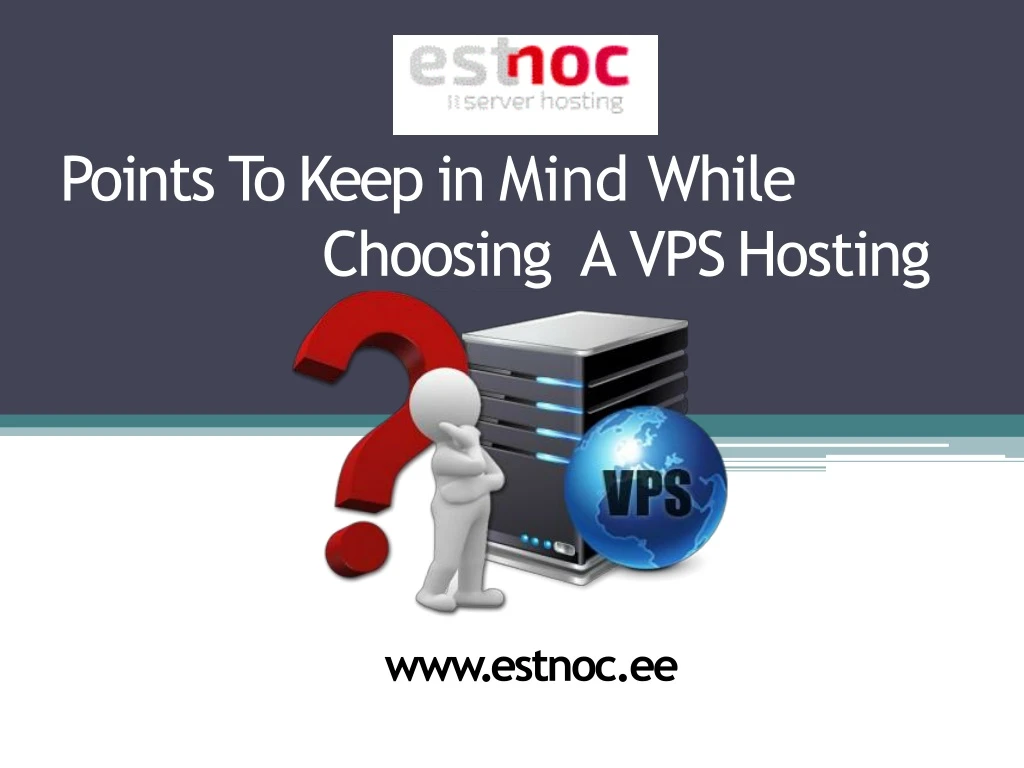 points to keep in mind while choosing a vps hosting