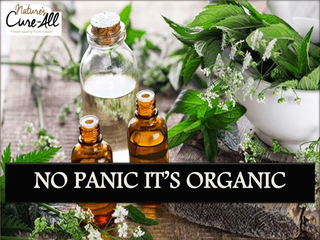 no panic it s organic