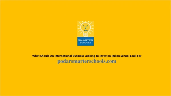 What Should An International Business Looking To Invest In Indian School Look For