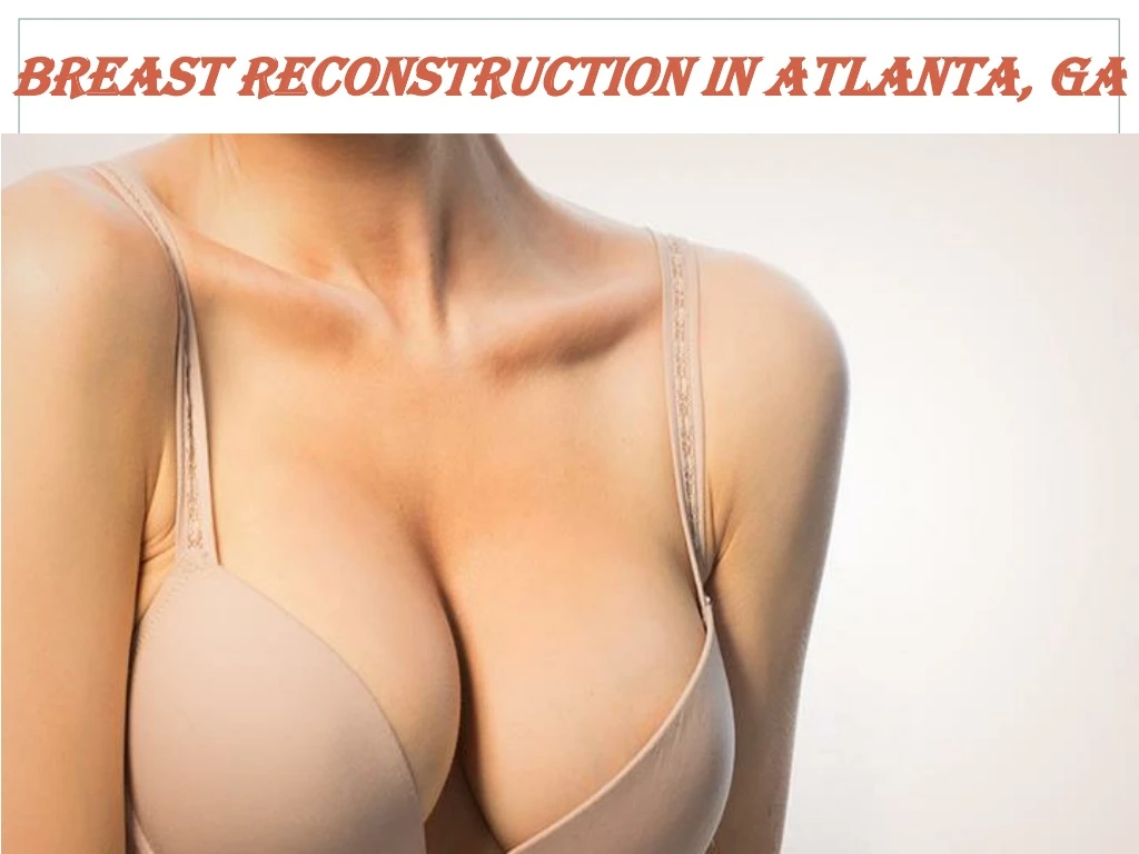 breast reconstruction in atlanta ga