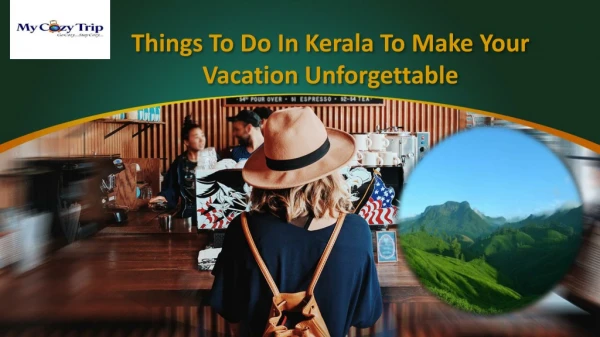 New Things To Do In Kerala To Make Your Vacation Unforgettable