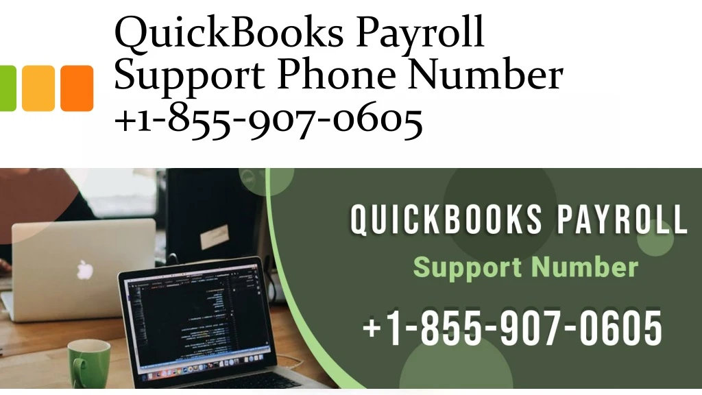 quickbooks payroll support phone number 1 855 907 0605