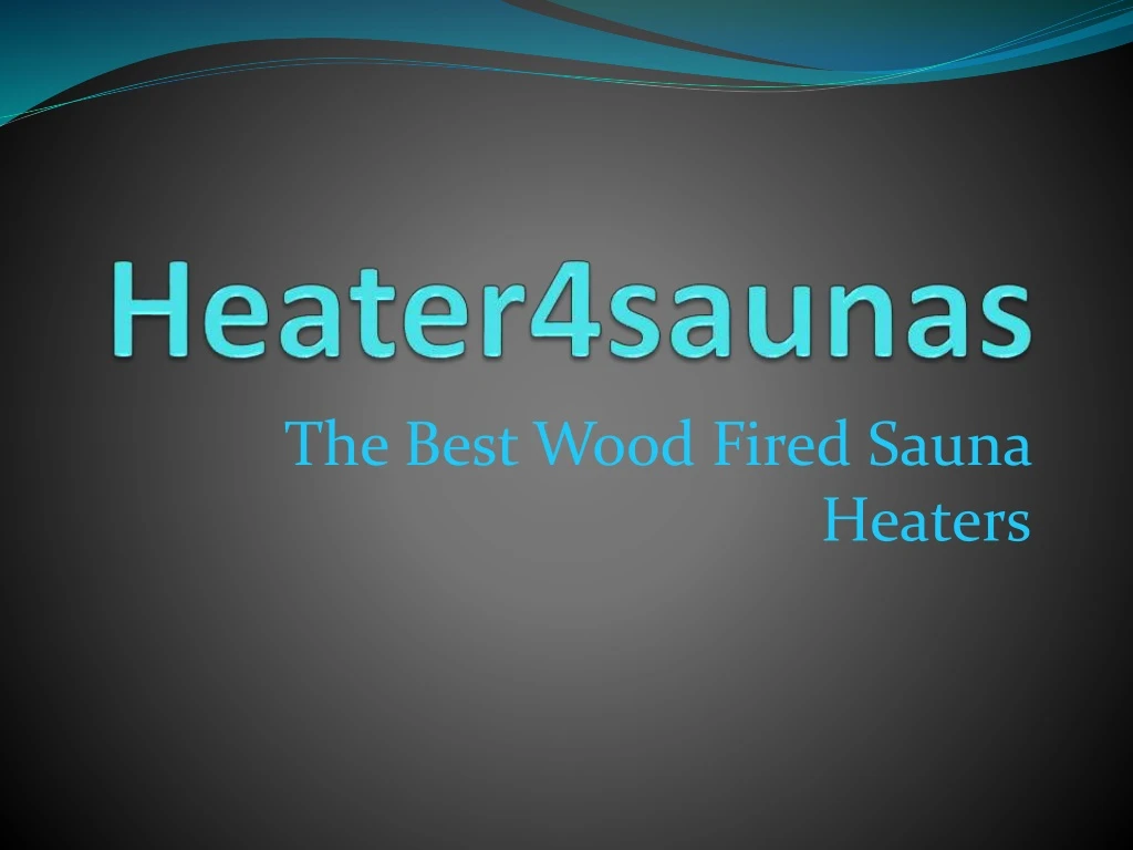the best wood fired sauna