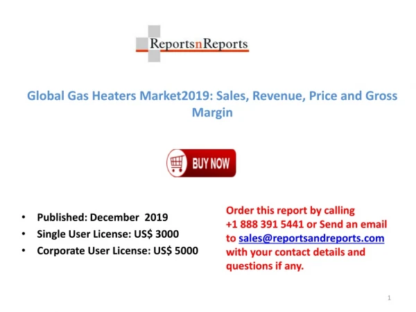 Global Gas Heaters Market 2019: Key Manufacturers, Market Trends