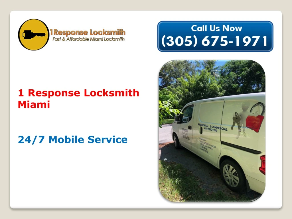 1 response locksmith miami 24 7 mobile service