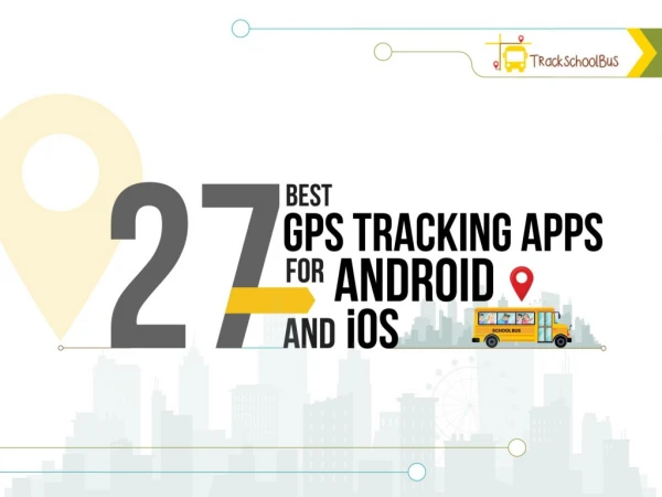 27 Best Gps Tracking Apps for Android and iOS