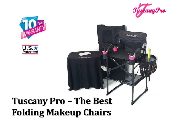 Tuscany Pro – The Best Folding Makeup Chairs