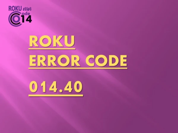 Roku Error Code 014.40
