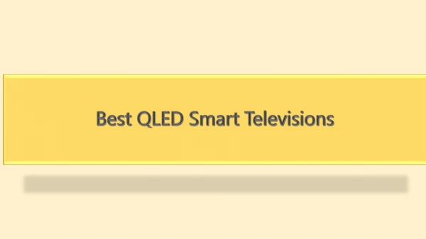 best qled smart televisions