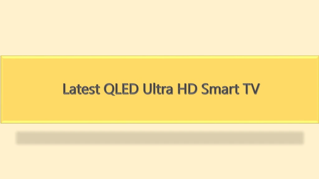 latest qled ultra hd smart tv
