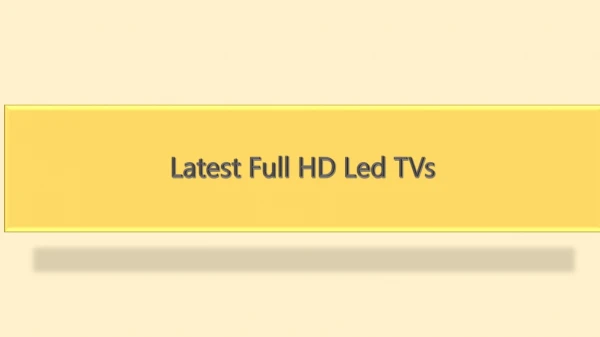 latest full hd led tvs