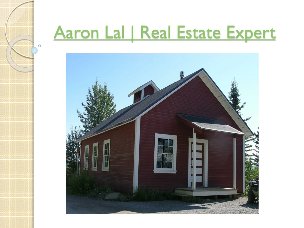 aaron lal real estate expert