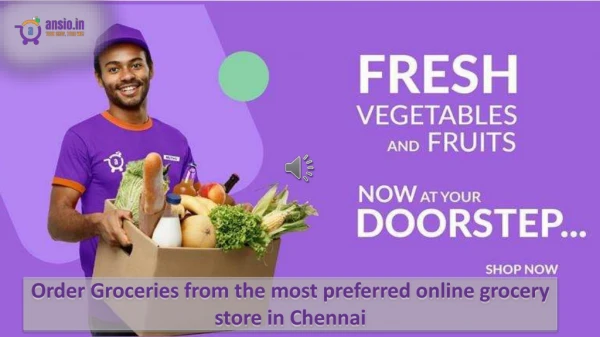 Order Groceries from the most preferred online grocery store in Chennai