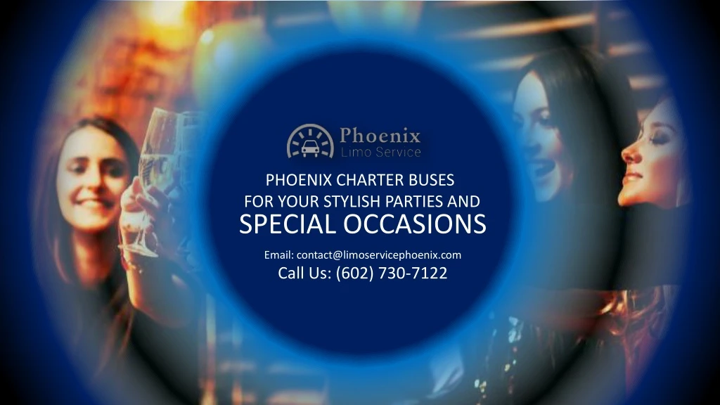 phoenix charter buses for your stylish parties