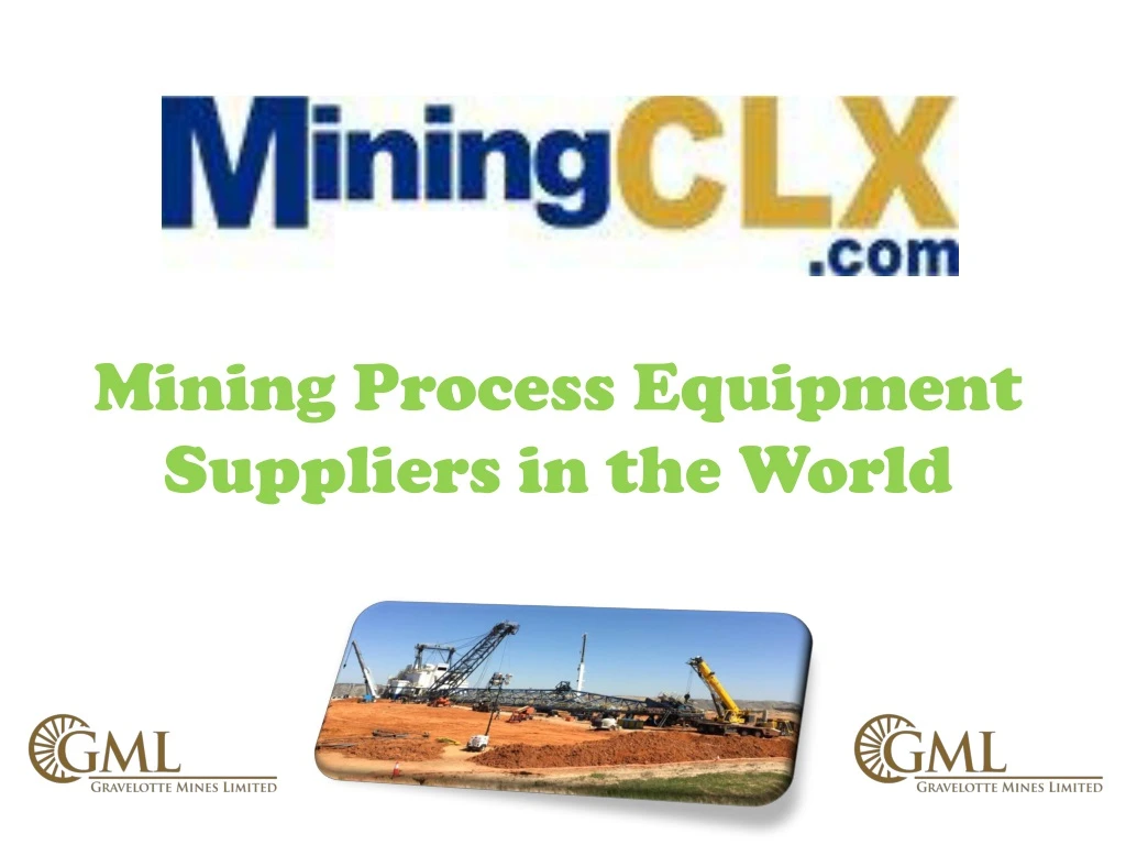 mining process equipment suppliers in the world