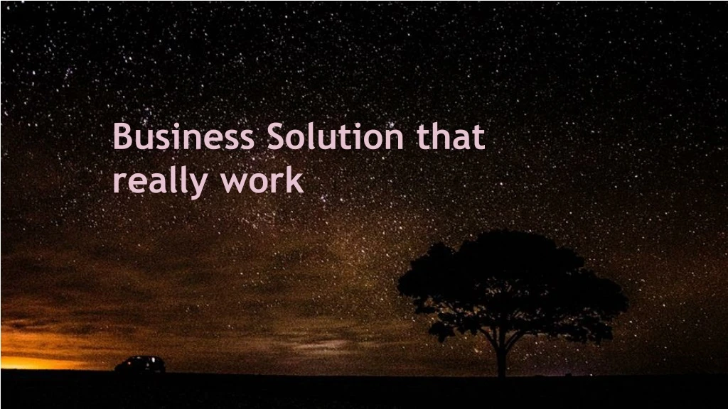 business solution that really work