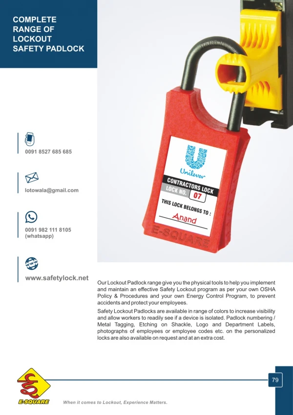 Use Lockout Safety Padlocks during Lockout Tagout Procedure