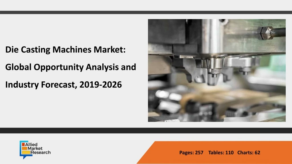 die casting machines market global opportunity