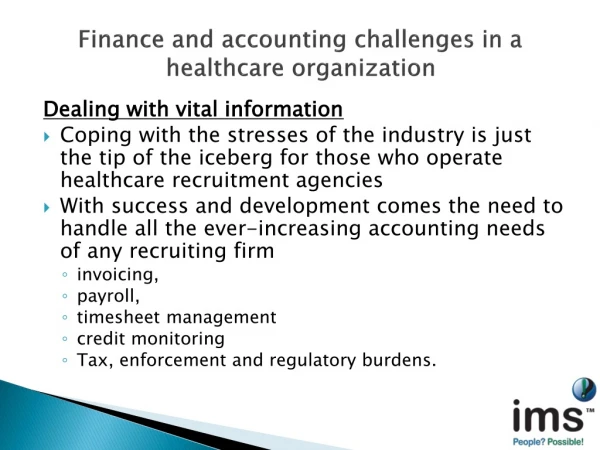 Finance and accounting challenges in a healthcare organization