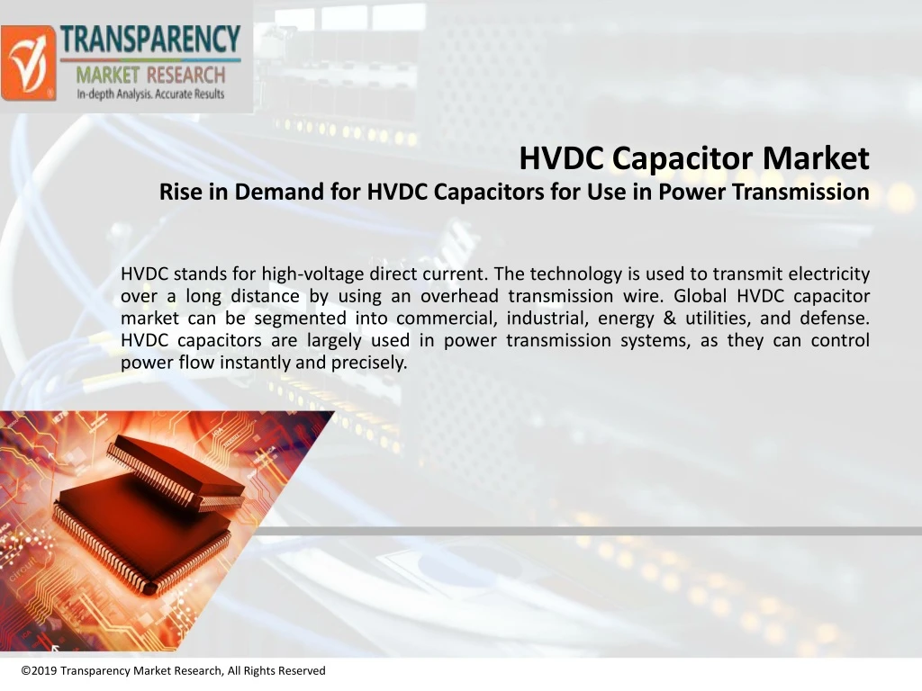 hvdc capacitor market rise in demand for hvdc capacitors for use in power transmission