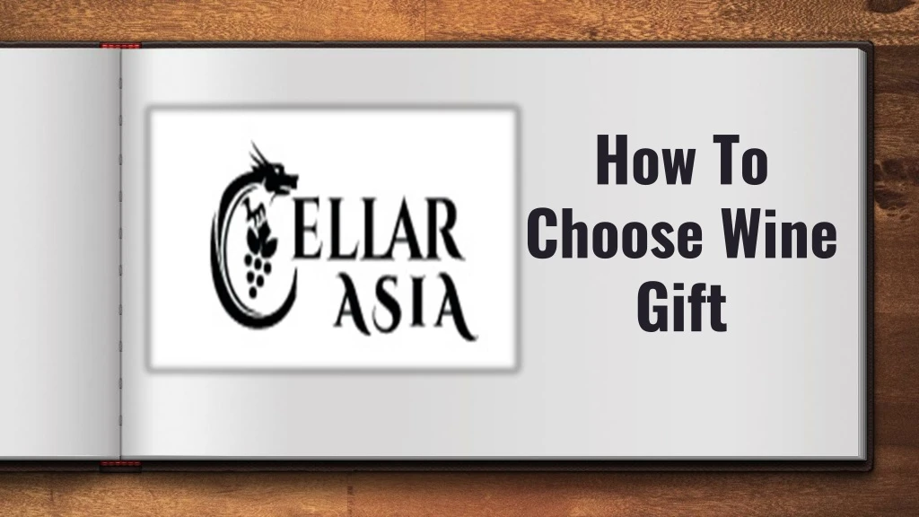 how to choose wine gift