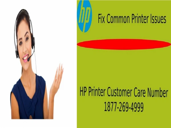 Dial HP Printer Customer Care Number 1877-269-4999
