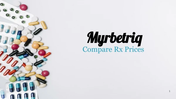 Compare Online Prices for Myrbetriq (Mirabegron)