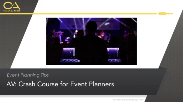 AV: Crash Course for Event Planners