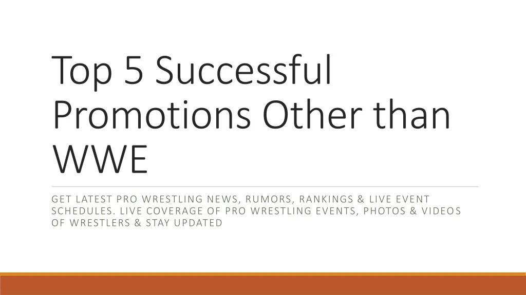 top 5 successful promotions other than wwe