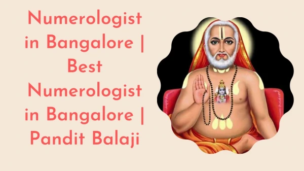 Numerologist in Bangalore | Best Numerologist in Bangalore | Pandit Balaji