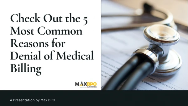 Check Out the 5 Most Common Reasons for Denial of Medical Billing