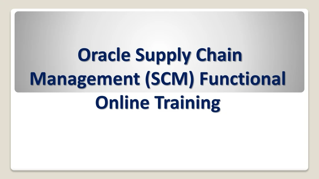 oracle supply chain management scm functional online training