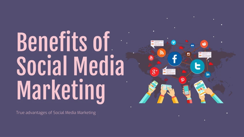 PPT - Benefits of Social Media Marketing | SMBELAL.COM PowerPoint ...
