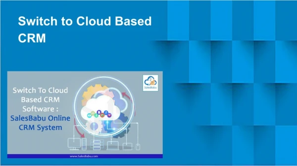 switch to cloud based crm