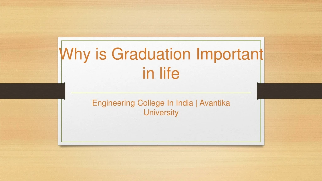 ppt-why-is-graduation-important-in-life-avantika-university