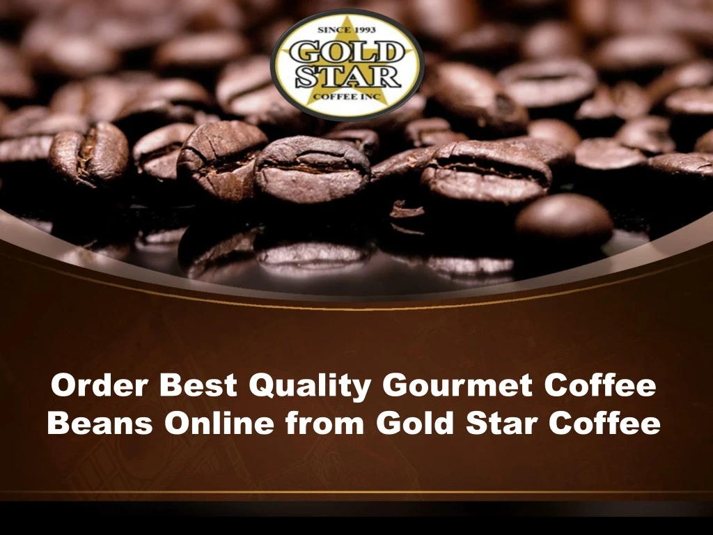 order best quality gourmet coffee beans online