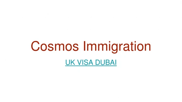 UK Visa Dubai | Cosmos Immigration