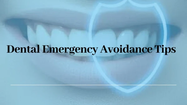 Dental emergency