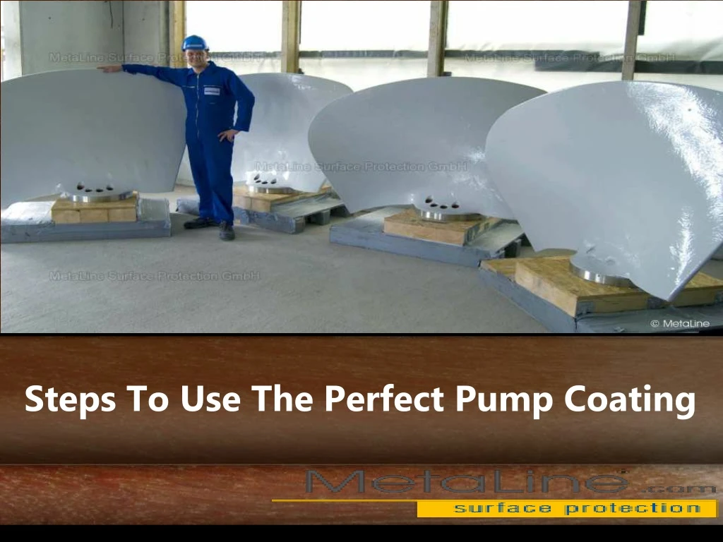 steps to use the perfect pump coating
